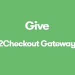 Give 2Checkout Gateway 1.1.3