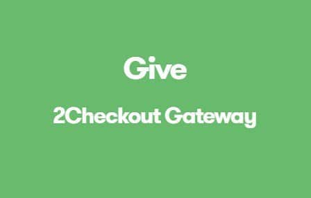 Give 2Checkout Gateway 1.1.3