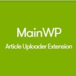 MainWP Article Uploader Extension 1.1