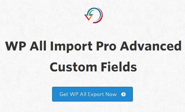 Soflyy WP All Import Pro Advanced Custom Fields Addon 3.1.9