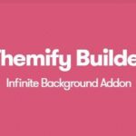 Themify Builder Infinite Background Addon 1.1.1
