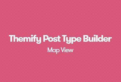 Themify Post Type Builder Map View Addon 1.2.1
