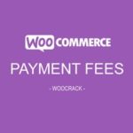 WooCommerce Payment Gateway Based Fees 3.1.5